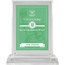 Load image into Gallery viewer, 10 Year Anniversary - Top Doctors - New York - Plaque
