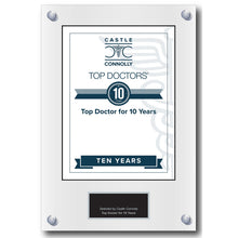 Load image into Gallery viewer, 10 Year Anniversary - Top Doctors - Plaque
